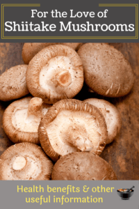shiitake mushroom health benefits